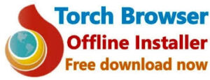 تورش براوزر 2022 Torch Browser