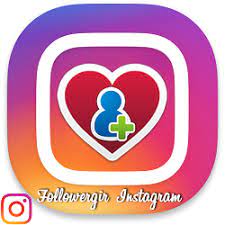 تحميل Followergir instagram لزيادة المتابعين على الانستغرام مهكر -2022-