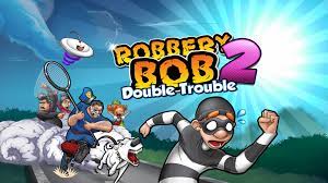  Robbery Bob مهكرة 